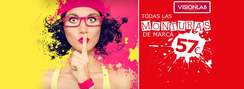 Hasta el 29 de Mayo monturas por 57€ Visionlab - Centro Comercial Imaginalia