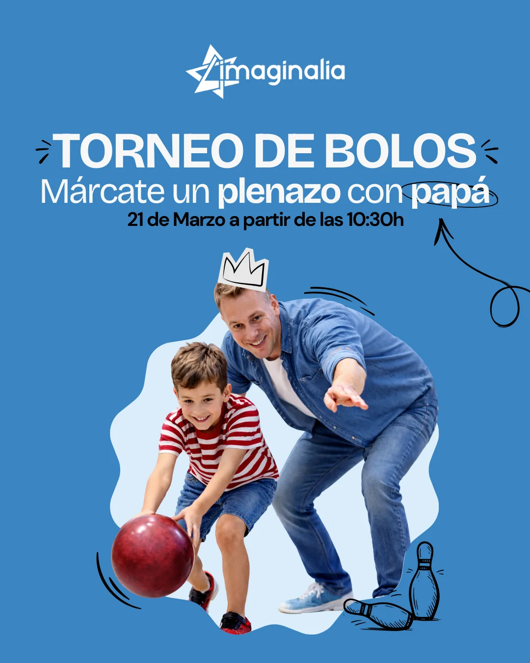 Torneo de bolos – Márcate un plenazo con papá