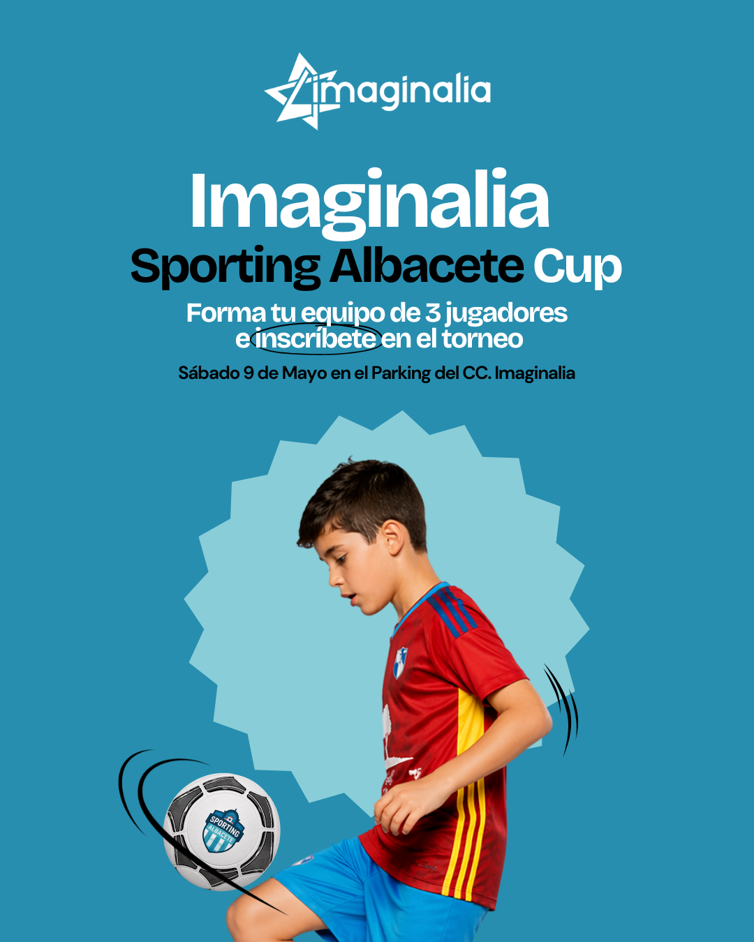 Torneo de Fútbol Imaginalia Sporting Albacete Cup